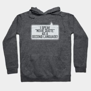 Fluent Movie Quotes Hoodie